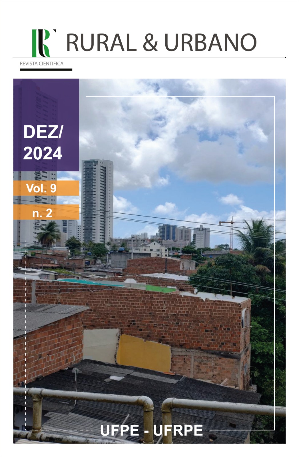 Capa da Revista Rural Urbano volume 9 número 2 de 2024. A fotografia é um contraste da zona Norte do Recife,  em que a comunidade da Vila Esperança (em primeiro plano) foi retiradas para a construção de uma ponte e acentua a especulação imobiliária representada pelos edifícios de alto padrão no segundo plano da imagem.