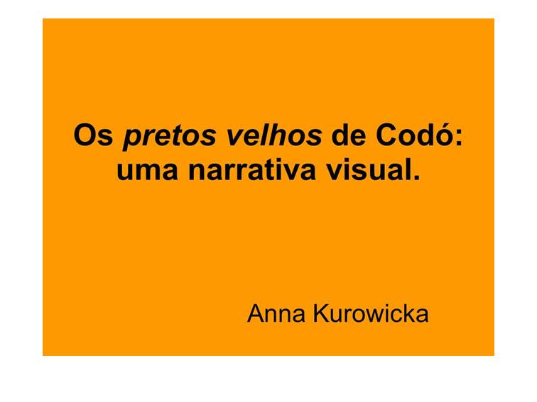 Os pretos velhos de Codó: Uma narrativa visual.