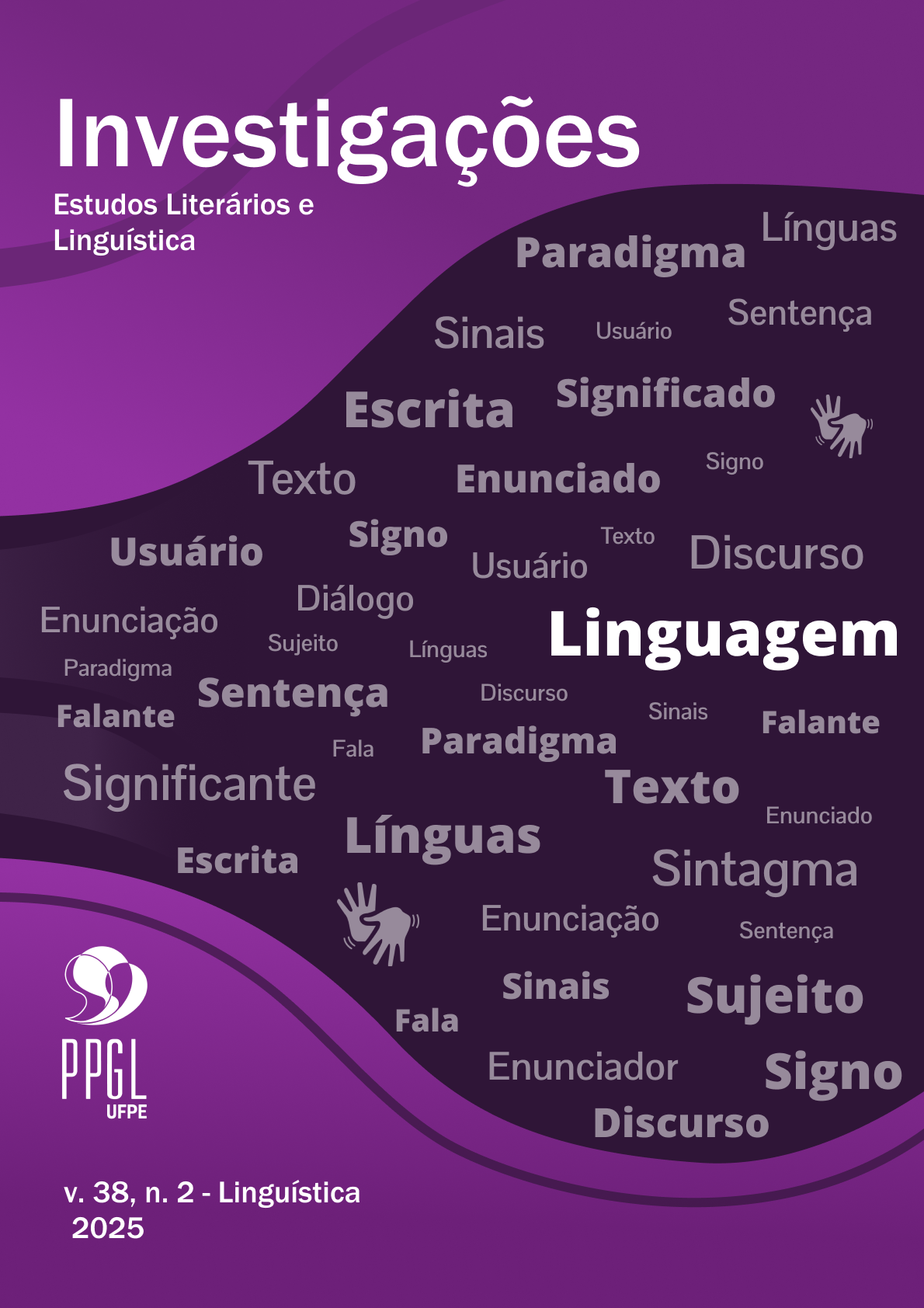 					Visualizar v. 38 n. 2 (2025): Revista Investigações - Linguística
				